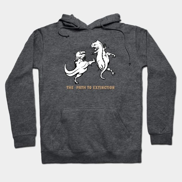 Rex Fight Extinction Hoodie by ArtPunch